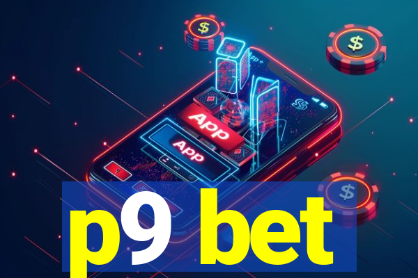 p9 bet